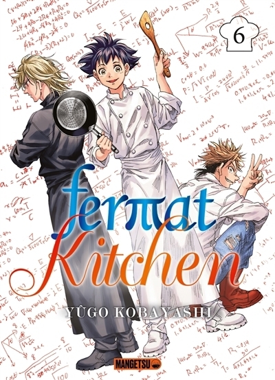 Fermat kitchen T.06 | Kobayashi, Yûgo (Auteur)