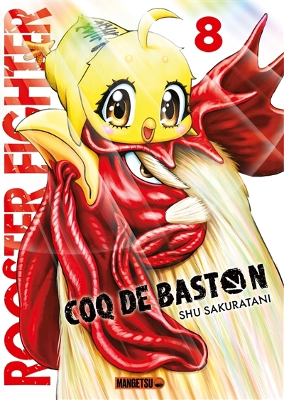 Rooster fighter : coq de baston T.08 | Sakuratani, Shu (Auteur)