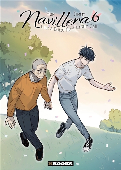 Navillera : like a butterfly T.06 - Curtain call | Hun (Auteur) | Jimmy (Illustrateur)