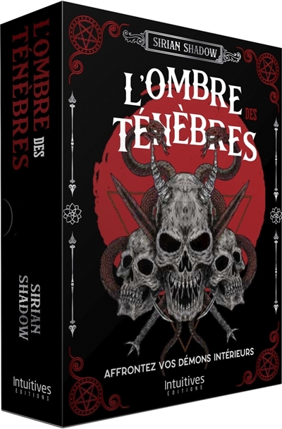 L'ombre des ténèbres : affrontez vos démons intérieurs | Shadow, Sirian (Auteur)