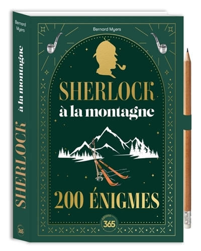 Sherlock à la montagne : 200 énigmes | Myers, Bernard (Auteur)