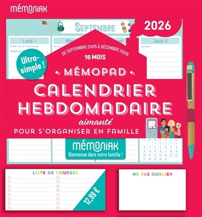 Mémopad, calendrier hebdomadaire aimanté Mémoniak 2026 : pour s'organiser en famille : 16 mois, de septembre 2025 à décembre 2026 | 