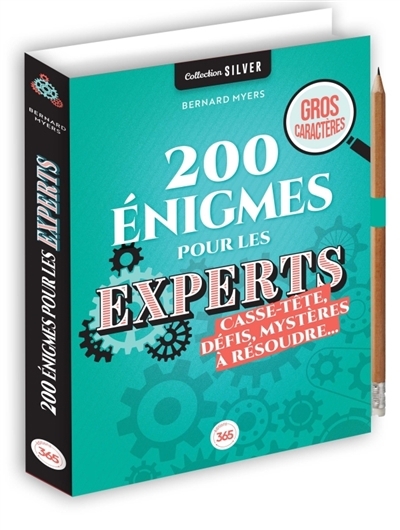 200 énigmes pour les experts : casse-tête, défis, mystères à résoudre... | Myers, Bernard (Auteur)