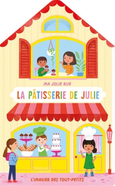 La pâtisserie de Julie | Selbert, Kathryn (Illustrateur)