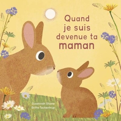 Quand je suis devenue ta maman | Shane, Susannah