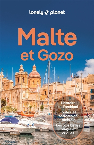 Malte et Gozo : l'histoire de l'archipel, toutes les activités de plein air, les plus belles plages et criques | Atkinson, Brett (Auteur)