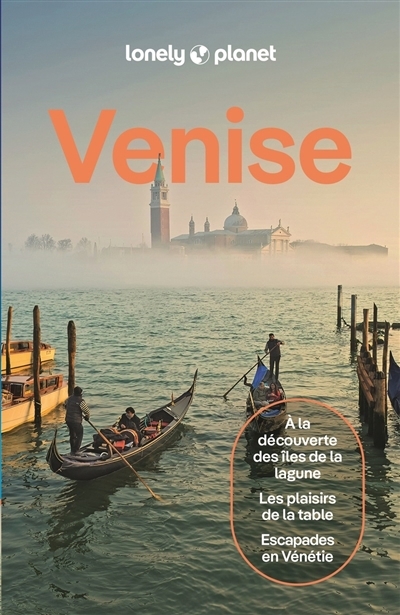 Venise : à la découverte des îles de la lagune, les plaisirs de la table, escapades en Vénétie | Bing, Alison (Auteur)