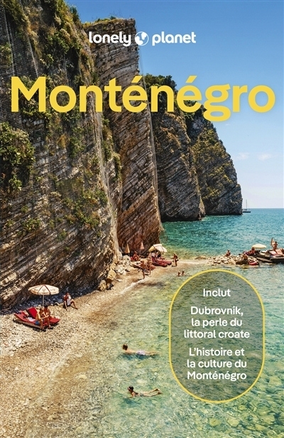 Monténégro - Lonely Planet | Dragicevich, Peter (Auteur) | Raub, Kevin (Auteur)