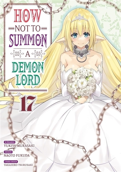 How not to summon a demon lord T.17 | Murasaki, Yukiya (Auteur) | Fukuda, Naoto (Illustrateur) | Tsurusaki, Takahiro (Illustrateur)