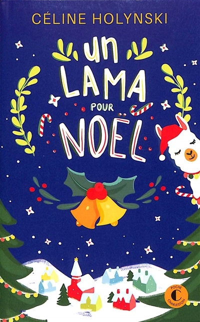 Un lama pour Noël | Holynski, Céline (Auteur)