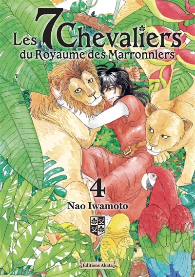 Les 7 chevaliers du Royaume des marronniers T.04 | Iwamoto, Nao (Auteur)