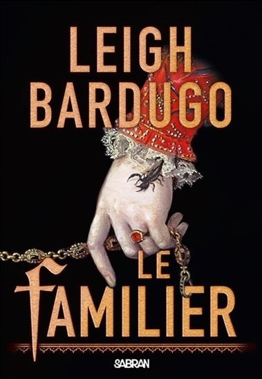 Famillier (Le) | Bardugo, Leigh