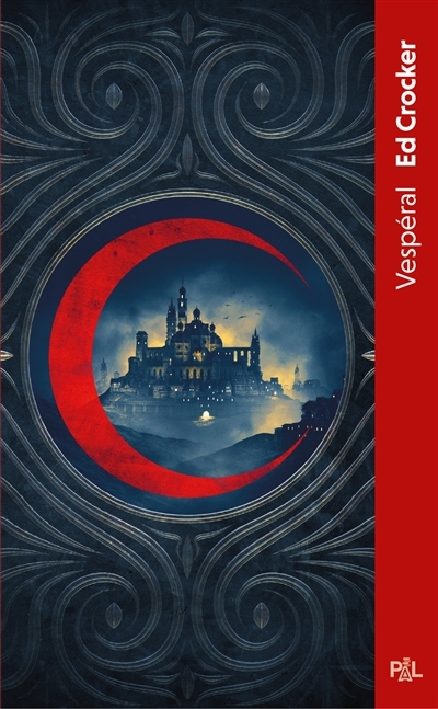 Vespéral : texte intégral | Crocker, Ed (Auteur)
