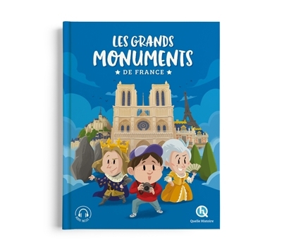 Les grands monuments de France | Albaut, Corinne (Auteur) | Baron, Clémentine V. (Auteur) | Breuil-Salles, Marine (Auteur) | Crété-Bétry, Patricia (Auteur) | Dolets, Mona (Auteur) | Gouazé, Julie (Auteur) | Alves Rodrigues, Nuno (Ill