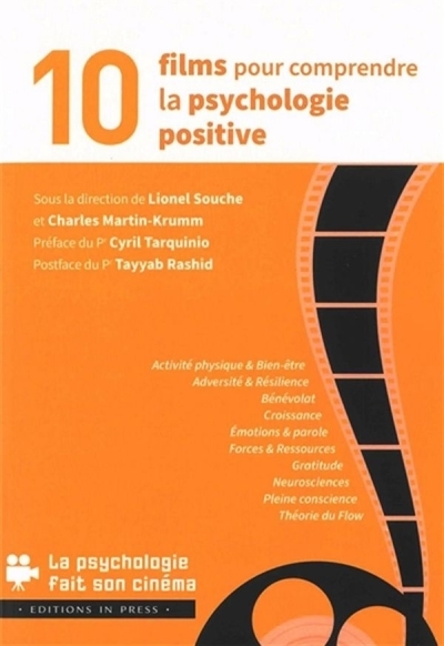 10 films pour comprendre la psychologie positive | Souche, Lionel -  Martin-Krumm, Charles 