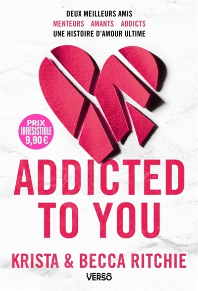 Addicted T.01 - Addicted to you | Ritchie, Krista (Auteur) | Ritchie, Becca (Auteur)