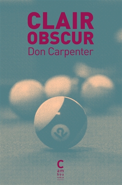 Clair obscur | Carpenter, Don (Auteur)