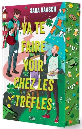 Va te faire voir chez les trèfles | Raasch, Sara (Auteur)