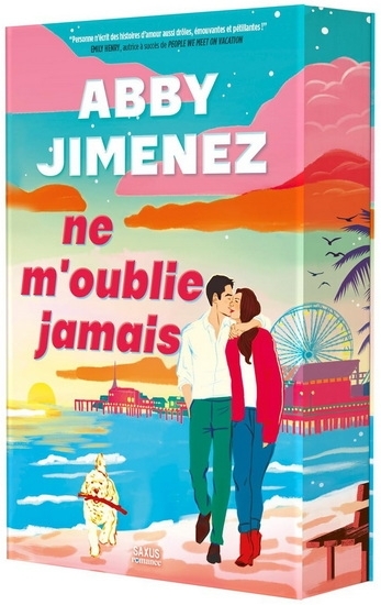 Ne m'oublie jamais | Jimenez, Abby (Auteur)