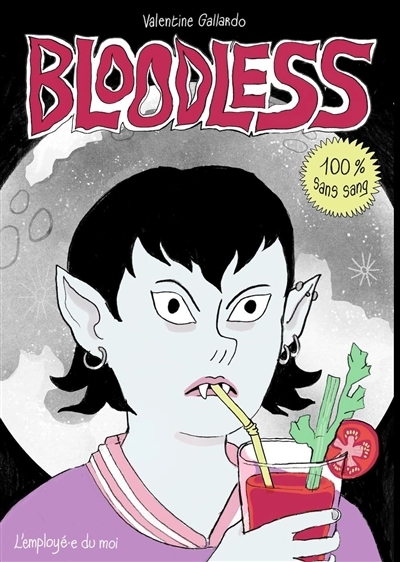 Bloodless | Gallardo, Valentine (Auteur)