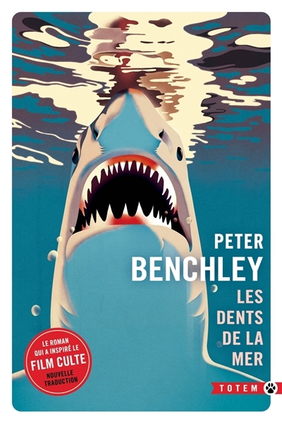 Les dents de la mer | Benchley, Peter (Auteur)
