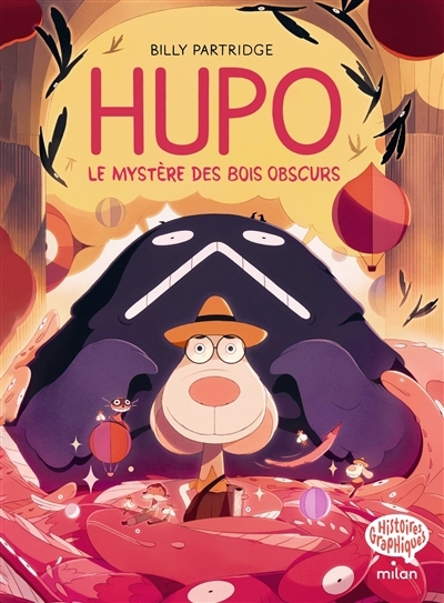 Hupo T.01 - Le mystère des bois obscurs | Partridge, Billy (Auteur)
