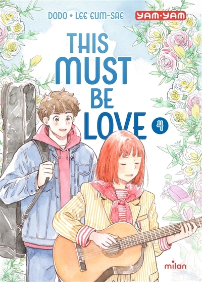 This must be love T.04 | Lee, Eum-Sae (Auteur) | Dodo (Illustrateur)