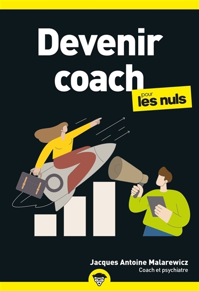 Devenir coach pour les nuls | Malarewicz, Jacques-Antoine (Auteur)