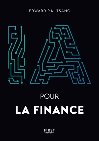 IA pour la finance | Tsang, Edward P.K. (Auteur)