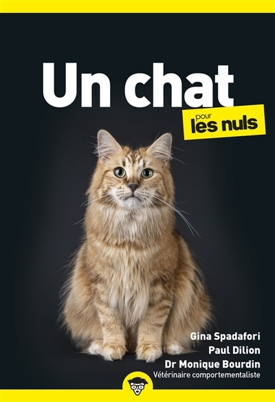 Un chat pour les nuls | Spadafori, Gina (Auteur) | Dilion, Paul (Auteur)