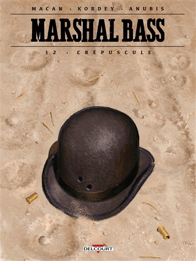 Marshal Bass T.12 - Crépuscule | Macan, Darko (Auteur) | Kordey, Igor (Illustrateur)