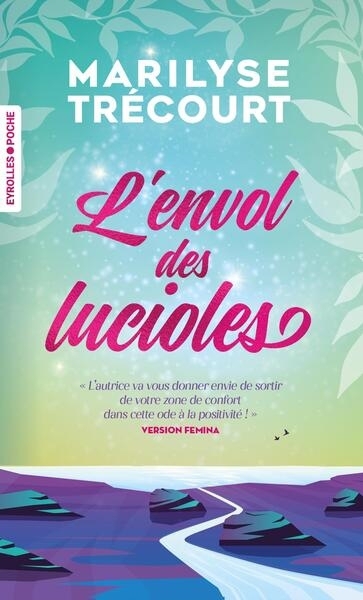 L'envol des lucioles | Trécourt, Marilyse (Auteur)