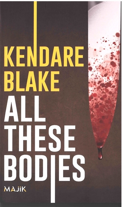 All these bodies | Blake, Kendare (Auteur)