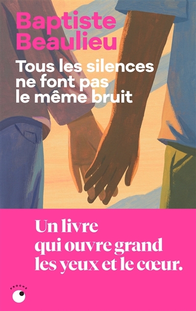 Tous les silences ne font pas le même bruit | Beaulieu, Baptiste (Auteur)