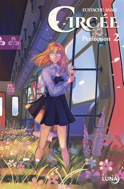 Circée : perfection T.02 | Eustache, Anaïs (Auteur)