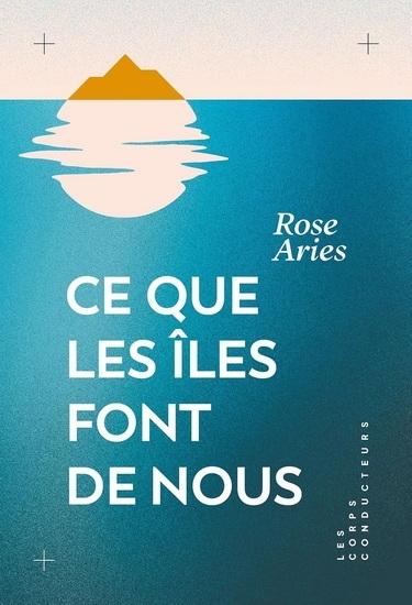 Ce que les îles font de nous | ARIES