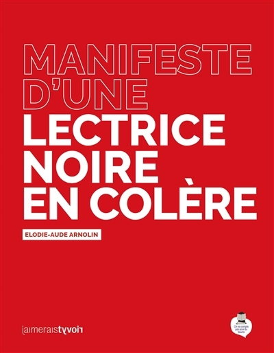Manifeste d'une lectrice noire en colère | Arnolin, Elodie-Aude (Auteur)