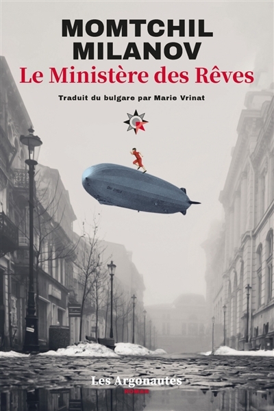 Ministère des rêves (Le) | Milanov, Momtchil (Auteur)