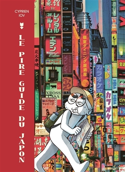 Le pire guide du Japon | Iov, Cyprien (Auteur)