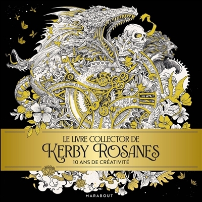 livre collector de Kerby Rosanes : 10 ans de créativité (Le) | Rosanes, Kerby (Illustrateur)