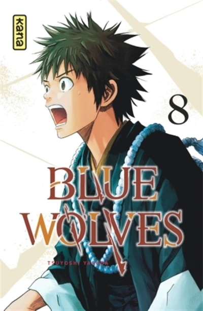 Blue wolves T.08 | Yasuda, Tsuyoshi