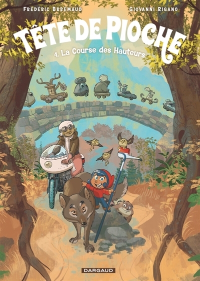 Tête de pioche T.04 - La course des hauteurs | Brrémaud, Frédéric (Auteur) | Rigano, Giovanni (Illustrateur)