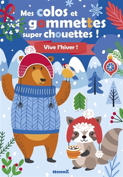 Mes colos et gommettes super chouettes ! : Vive l'hiver | 