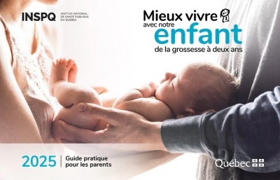 Mieux vivre avec notre enfant de la grossesse à deux ans - 2025 | Collectif