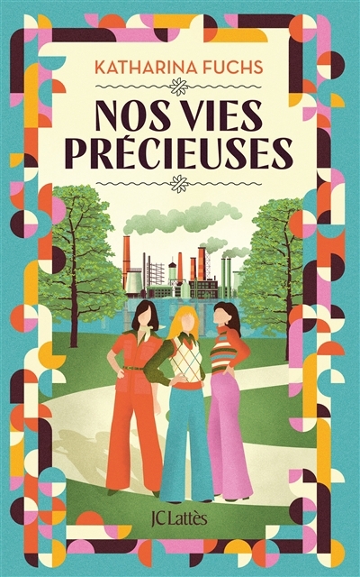 Nos vies précieuses | Fuchs, Katharina (Auteur)
