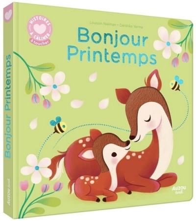Bonjour printemps | Nielman, Louison (Auteur) | Varma, Darshika (Illustrateur)