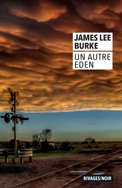 Un autre éden | Burke, James Lee (Auteur)