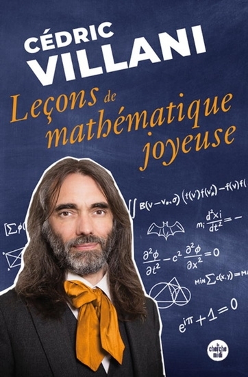 Leçons de mathématique joyeuse | Villani, Cédric