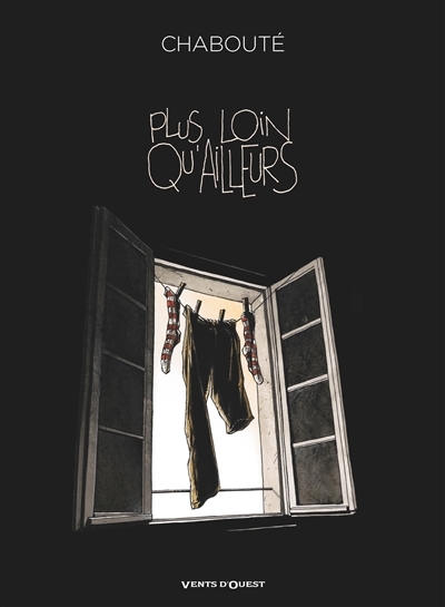 Plus loin qu'ailleurs | Chabouté (Auteur)