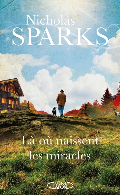 La où naissent les miracles | Sparks, Nicholas